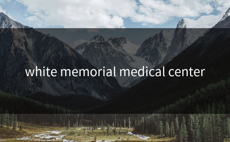 white memorial medical center